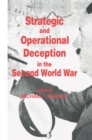 Image for Strategic and Operational Deception in the Second World War