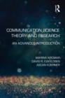 Image for Communication science theory and research: an introduction to advanced study