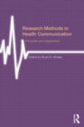 Image for Research methods in health communication: principles and application