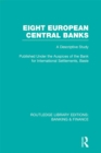 Image for Eight European central banks: organization and activities.
