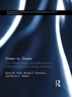 Image for Green vs. green: the political, legal, and administrative pitfalls facing green energy production : 1