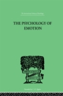 Image for The Psychology of Emotion: Morbid and Normal