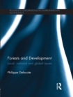 Image for Forests and Development: Local, National and Global Issues