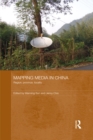 Image for Mapping media in China: region, province, locality