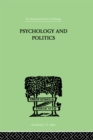 Image for Psychology and politics: and other essays