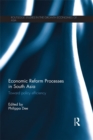 Image for Economic Reform Processes in South Asia: Toward Policy Efficiency