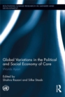 Image for Global Variations in the Political and Social Economy of Care: Worlds Apart