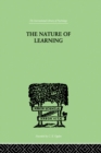 Image for The nature of learning: in its relation to the living system