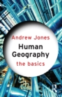 Image for Human Geography: The Basics