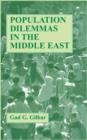 Image for Population Dilemmas in the Middle East: Essays in Political Demography and Economy