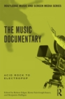 Image for The music documentary: acid rock to electropop