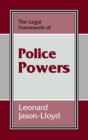 Image for The legal framework of police powers.