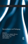 Image for Reconciliation and Pedagogy: Practical, Theoretical and Philosophical Considerations