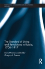 Image for The standard of living and revolutions in Russia, 1700-1917