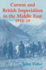 Image for Curzon and British Imperialism in the Middle East 1916-1919