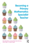 Image for Becoming a Primary Mathematics Specialist Teacher