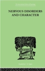 Image for Nervous Disorders And Character: A Study in Pastoral Psychology and Psychotherapy