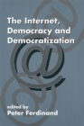 Image for The Internet, Democracy and Democratization