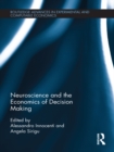 Image for Neuroscience and the economics of decision making