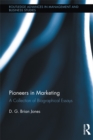 Image for Pioneers in Marketing: A Collection of Biographical Essays