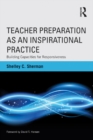 Image for Teacher preparation as an inspirational practice: building capacities for responsiveness