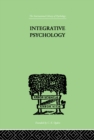 Image for Integrative Psychology: A STUDY OF UNIT RESPONSE