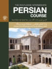 Image for The Routledge intermediate Persian course: Farsi shirin ast.