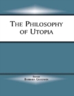 Image for The philosophy of Utopia