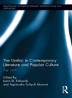 Image for The gothic in contemporary literature and popular culture: pop goth