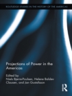Image for Projections of power in the Americas : 2