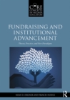 Image for Philanthropy and fundraising in higher education: theory, practice, and new paradigms