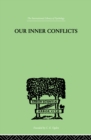 Image for Our Inner Conflicts: A CONSTRUCTIVE THEORY OF NEUROSIS