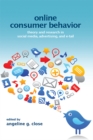 Image for Online Consumer Behavior: Theory and Research in Social Media, Advertising, and E-Tail