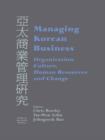 Image for Managing Korean Business: Organization, Culture, Human Resources and Change