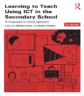 Image for Learning to teach using ICT in the secondary school: a companion to school experience