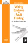 Image for Wiring Systems and Fault Finding for Installation Electricians: 17th Edition IET Wiring Regulations