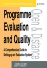 Image for Programme evaluation and quality: a comprehensive guide to setting up an evaluation system