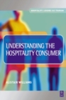 Image for Understanding the hospitality consumer