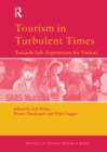 Image for Tourism in Turbulent Times: Towards Safe Experiences for Visitors