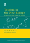 Image for Tourism in the new Europe: perspectives on SME policies and practices