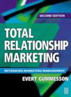 Image for Total relationship marketing: marketing management, relationship strategy and CRM approaches for the network economy