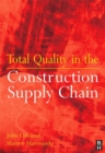 Image for Total Quality in the Construction Supply Chain