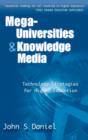 Image for The mega-universities and knowledge media.