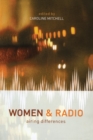 Image for Women and Radio: Airing Differences