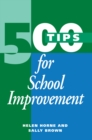 Image for 500 tips for school improvement
