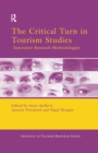 Image for The critical turn in tourism studies: innovative research methods