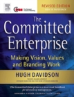 Image for The Committed Enterprise: How to Make Vision and Values Work