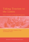 Image for Taking tourism to the limits: issues, concepts and managerial perspectives