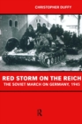 Image for Red storm on the Reich: the Soviet march on Germany, 1945