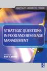 Image for Strategic Questions in Food and Beverage Management